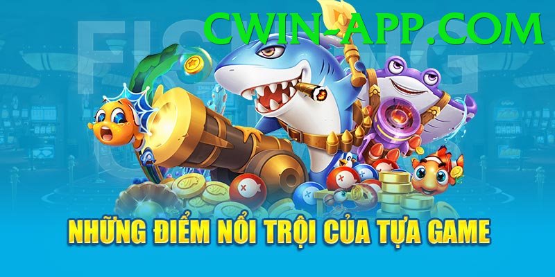 Game Bắn Cá Đổi Thưởng - cwin - Game bóng đá